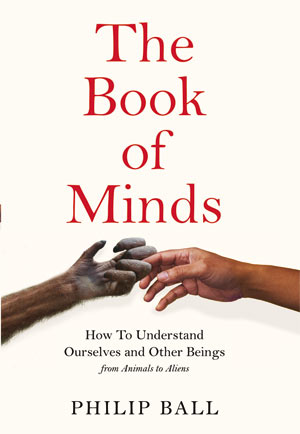 The cover of The Book of Minds by Philip Ball