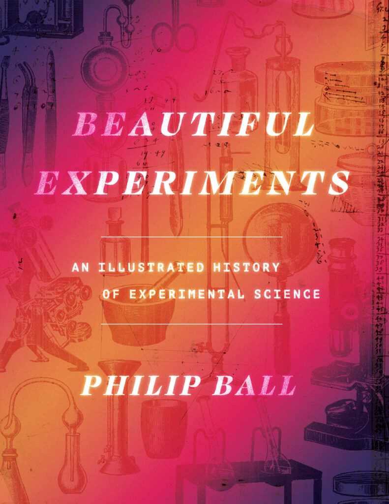 Book cover image of Beautiful Experiments: An Illustrated History of Experimental Science